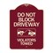 Signmission Do Not Block Driveway Violators Towed W/ Graphic Heavy-Gauge Aluminum Sign, 24" x 18", BU-1824-24180 A-DES-BU-1824-24180 - alternate 1